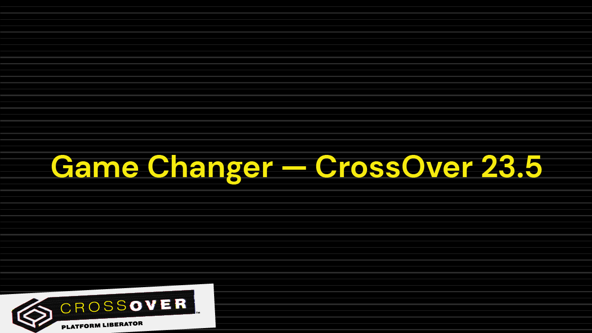 CodeWeavers's tweet image. 🚀📣 CrossOver 23.5 has landed and it's a game-changer! It's so revolutionary, we've rolled out a press release. Read what all the buzz is about at codeweavers.com/about/news/pre…