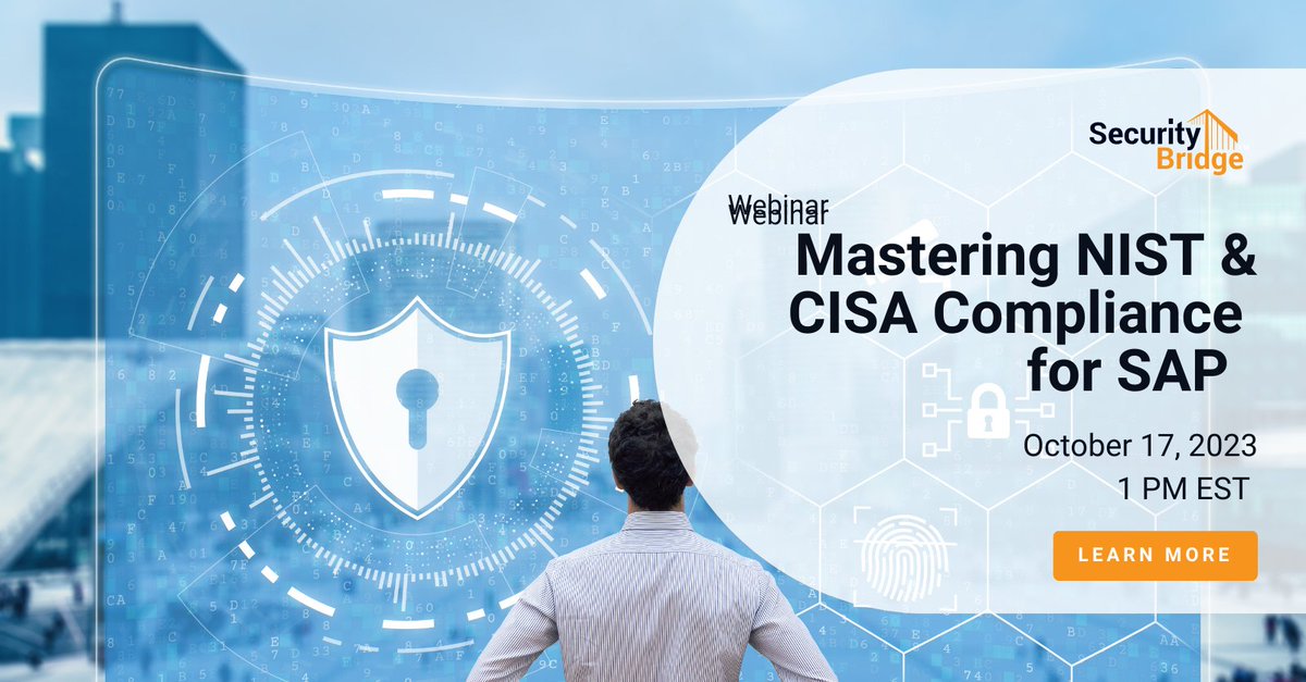 _securitybridge's tweet image. 🔐 Are NIST CSF and CISA CPGs giving you a hard time? 

Join us for an eye-opening webinar where we break down these regulatory frameworks!

📆 lnkd.in/eU8ipxDA
 
#NIST #CISA #SAPCompliance #Webinar
