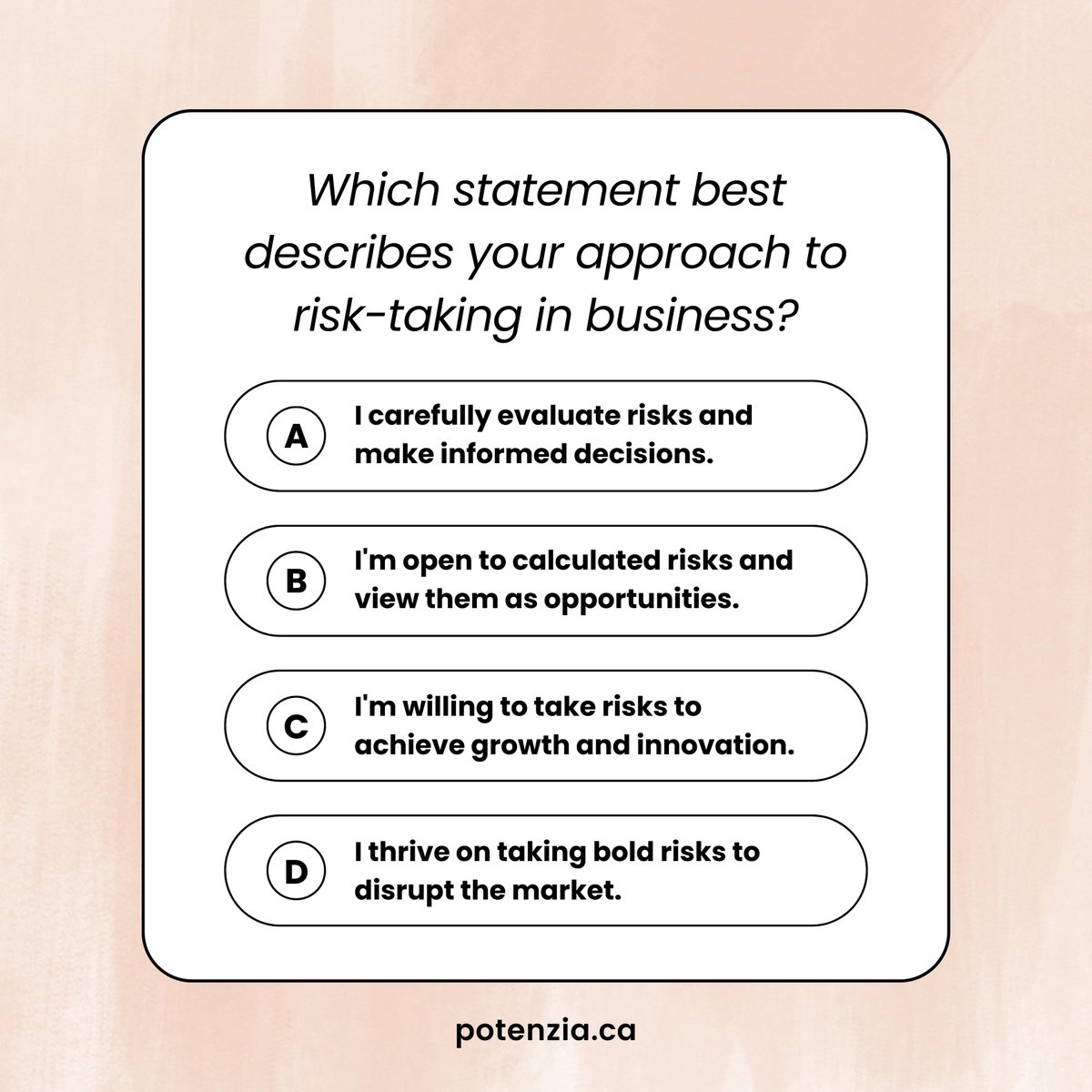 PotenziaSMB's tweet photo. How do you approach risk-taking in business? Share below!

Results:

A: You excel in analytical thinking and problem-solving.
B: You have strong interpersonal and networking skills.
C: You are a strategic thinker and risk-taker.
D: You possess a creative and innovative mindset. https://t.co/BusJXWgzbJ