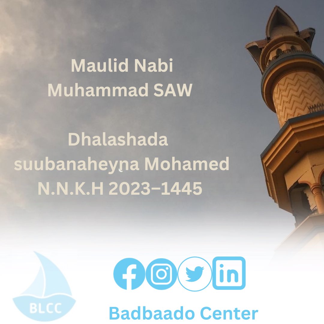 BadbaadoCenter's tweet photo. Guud ahaan waxaan umadda muslimiinta ugu hambalyeyneynaa munaasabadda 12ka Bisha Mawliid ee ah maalinkii uu dashay Nabigeena Muxammed ﷺ. https://t.co/8bxDqbOjaX