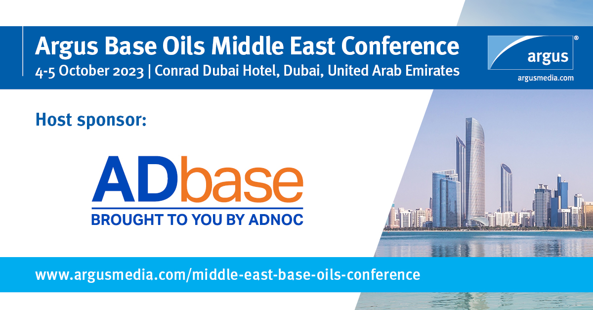 ArgusMedia's tweet photo. 𝗔𝗗𝗯𝗮𝘀𝗲 - 𝗕𝗿𝗼𝘂𝗴𝗵𝘁 𝘁𝗼 𝘆𝗼𝘂 𝗯𝘆 @ADNOCGroup is 𝗛𝗼𝘀𝘁 𝘀𝗽𝗼𝗻𝘀𝗼𝗿 of the #ArgusBaseOilsConference in 𝗗𝘂𝗯𝗮𝗶, UAE, 𝟰-𝟱 𝗢𝗰𝘁. Registration is closing soon! Learn more: https://t.co/DmXALmWzw7  #baseoils #lubricants #ArgusOil https://t.co/b4cud4tI52