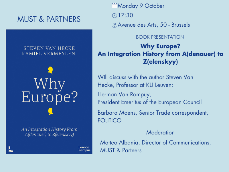 mustandpartners's tweet photo. ➡️Glad to host the presentation of the book "#WhyEurope?" with the author @VanHeckeSteven📖
Join us on October 9 at 17:30 in Avenue des Arts, 50 in Brussels. Register via the link: https://t.co/lIW2pw7a8X https://t.co/oIKdOV5yC5