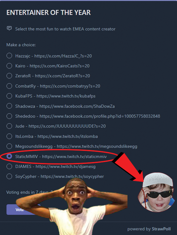 IT HAS JUST BEEN BROUGHT TO MY ATTENTION THAT I HAVE BEEN NOMINATEAD FOR EMEA ENTERTAINER OF THE YEAR AWARD BY RIOT POGGIE WOGGIES

PLZ GO VOTE FOR ME LINK IN THE REPLIES OF THIS TWEET <33333333333 LOVE U IV GANG