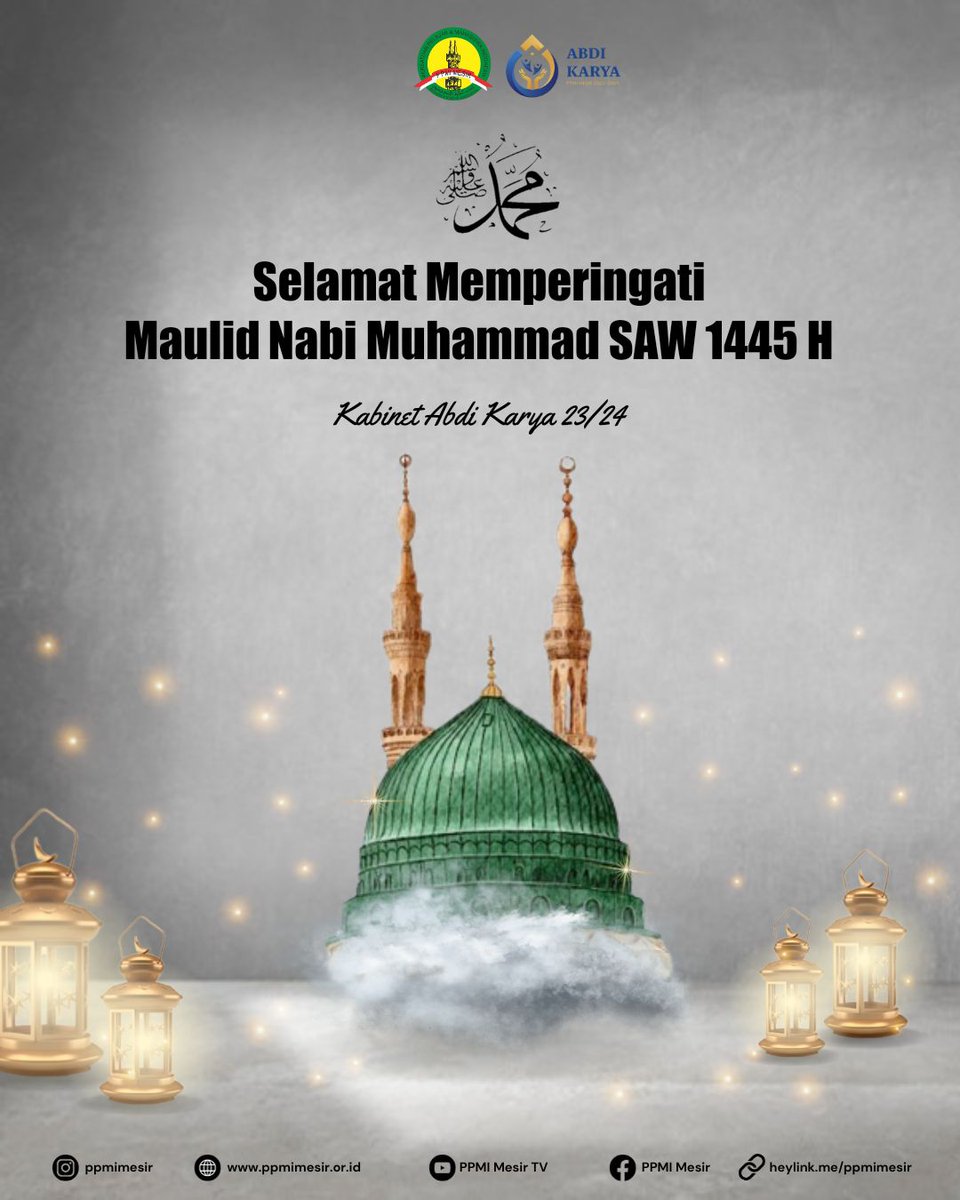 PPMIMESIROFC's tweet photo. ✨Maulid Nabi Muhammad SAW 1445 H✨

PPMI Mesir Mengucapkan :
Selamat Memperingati _Maulid Nabi Muhammad SAW,_ 12 Rabi’ul Awal 1445 Hijriyah💫

Semoga kita semua mampu menjadikan Nabi Muhammad SAW sebagai suri tauladan dalam kehidupan kita.
#Maulid1445H
#KabinetAbdiKarya https://t.co/mDHKE0QZI3