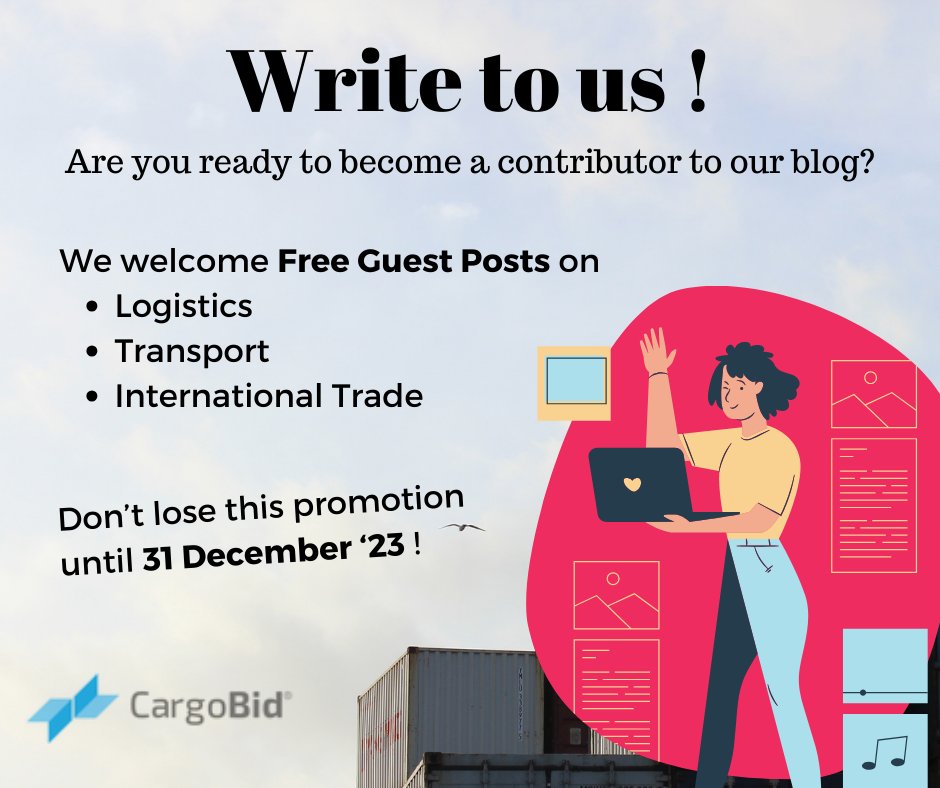 cargobid's tweet photo. Are you ready to become a contributor to our CargoBid marketplace blog? We now welcome Free Guest Posts on Logistics, Transport and International Trade. Only free until 31 December 2023! Contact us at support@cargobid.org 📥✍️✍️✍️✍️✍️ https://t.co/Cgseo1U3Vp