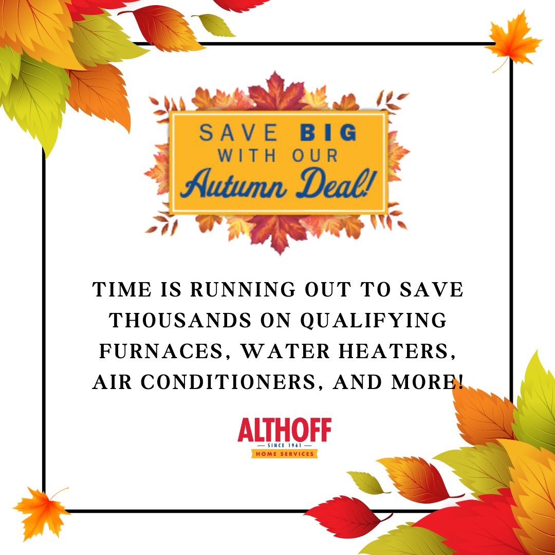 📣 Our Autumn Deal is HERE! 📣

🍁💸  From now until Oct 31st! Get BIG Savings on Furnaces, A/C Units, Water Heaters, Plumbing, and More!

Enjoy NO PAYMENTS until 2025!*
Check it out! ➡️ bit.ly/3PDtKCJ

#ChicagoDeals #AutumnSavings #Althoff