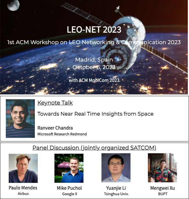 #LEONET2023 program is out now: leo-net-workshop.github.io/2023/program.h…. We will have a keynote talk by @RanveerChandra and a panel discussion with SATCOM feat. panelists Paulo Mendes, @mikepuchol, Yuanjie Li and Mengwei Xu. Also, look out for 8 excellent technical talks on Oct 6 👇 @deepakv91