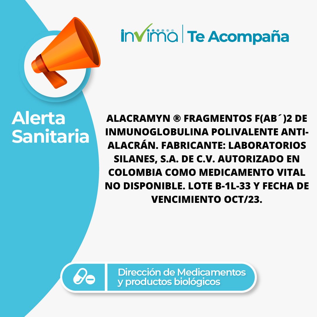 invimacolombia's tweet photo. ¡Atención! #AlertaSanitaria Invima advierte a la ciudadanía sobre el producto ALACRAMYN ® Fragmentos F(ab´)2 de inmunoglobulina polivalente antialacrán. Se detectó la falsificación del producto y su comercialización en el territorio es ilegal. 👇
https://t.co/JYCmZJk1be https://t.co/XmfLVJ9bR4