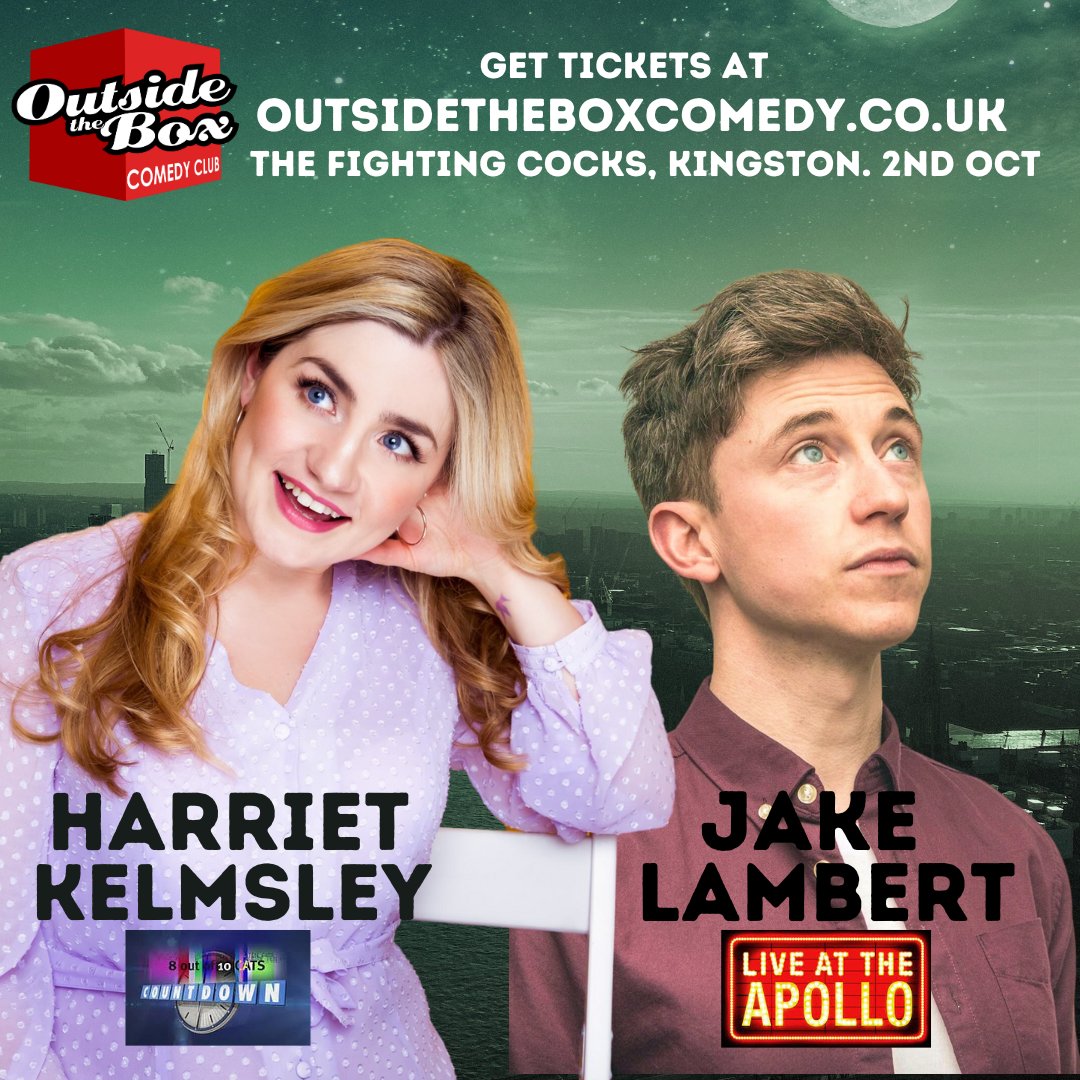 We are back in Kingston this Monday 2nd Oct with Cats does Countdown star @harrietkemsley & @jakelambertcom how's just recorded live at the Apollo! Get tickets here: outsidetheboxcomedy.co.uk/show-listings.…