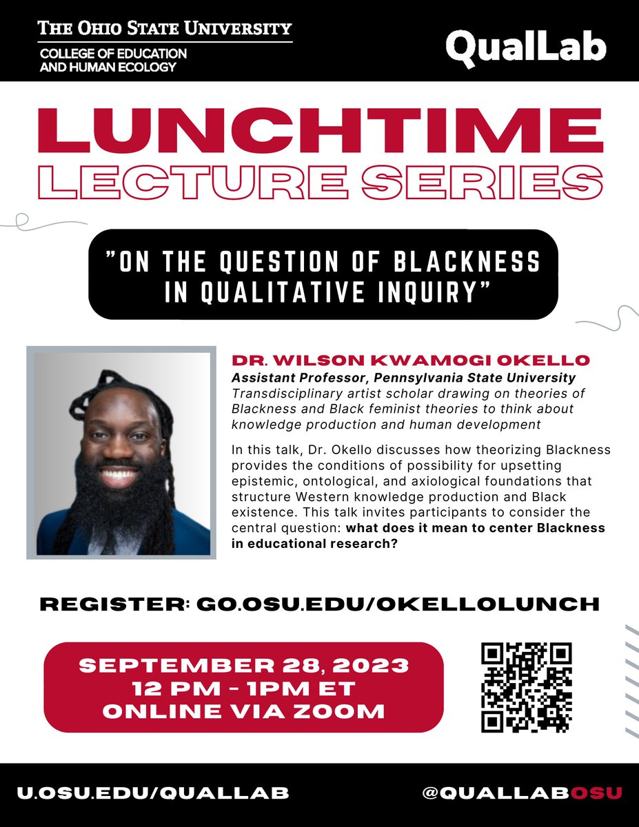 QualLabOSU's tweet photo. Tomorrow is the day! Our 2023-2024 #QualLabLunch Series kicks off with Dr. @wilson_okello offering a lecture on "The Question of Blackness in Qualitative Inquiry!”    

Noon - 1 PM ET on Zoom   

Register here: https://t.co/K1QaUV7YSH https://t.co/bUNnpM7fvm