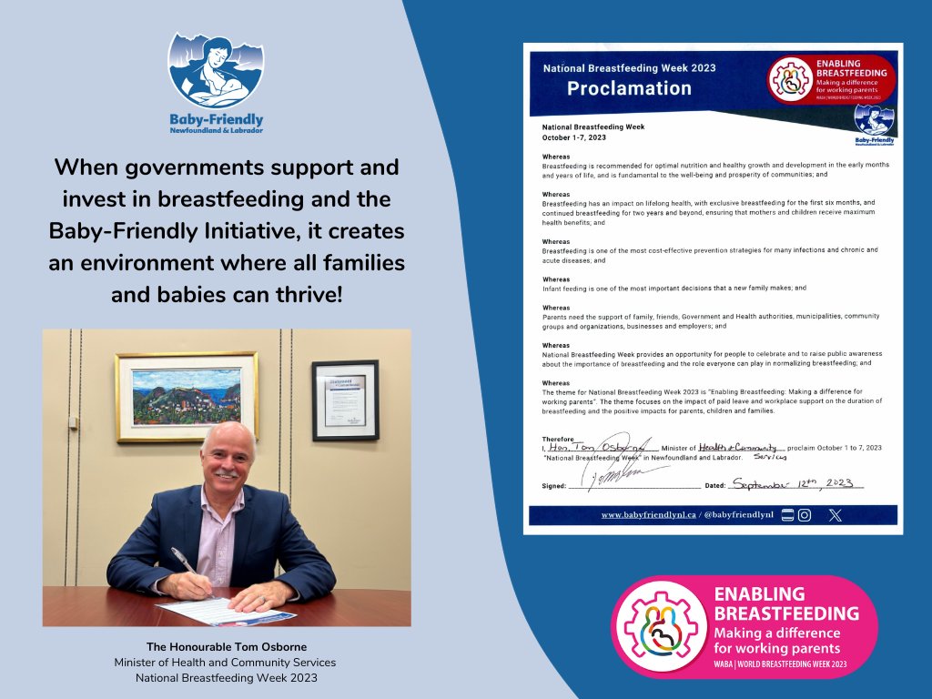 Thank you to The Honourable <a href="/TomOsborneMHA/">Tom Osborne LIB</a>, Minister of Health and Community Services for Proclaiming National Breastfeeding Week 2023!