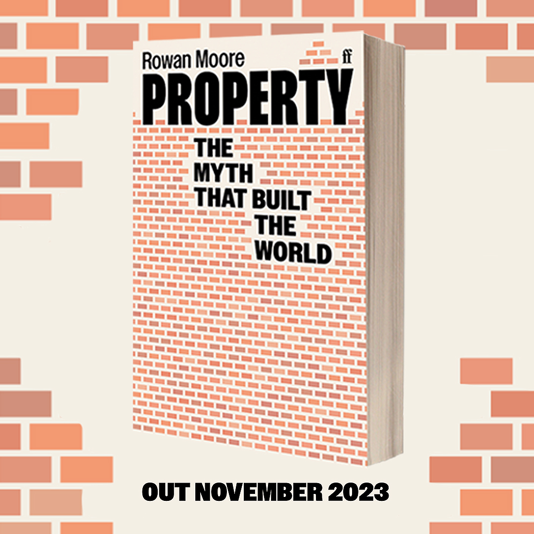 RowanMoore's tweet photo. I am delighted to say that my new book, a must for anyone who wants to understand the weird state of property and housing, will be launched on November 2nd. 

Pre-order now https://t.co/R6VQVECGis https://t.co/ow53qTpEk7