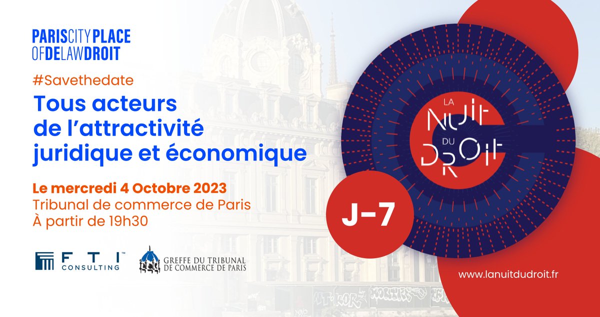 ⏳ 𝐉-𝟕 : 𝐋𝐞 𝐜𝐨𝐦𝐩𝐭𝐞 𝐚̀ 𝐫𝐞𝐛𝐨𝐮𝐫𝐬 𝐩𝐨𝐮𝐫 𝐋𝐚 𝐍𝐮𝐢𝐭 𝐝𝐮 𝐃𝐫𝐨𝐢𝐭 
𝐞𝐬𝐭 𝐥𝐚𝐧𝐜𝐞́ !

Paris Place de Droit a le plaisir de vous inviter à participer à <a href="/LaNuitDuDroit/">La Nuit Du droit</a> qui se déroulera au Tribunal de Commerce de Paris le mercredi prochain sous le thème