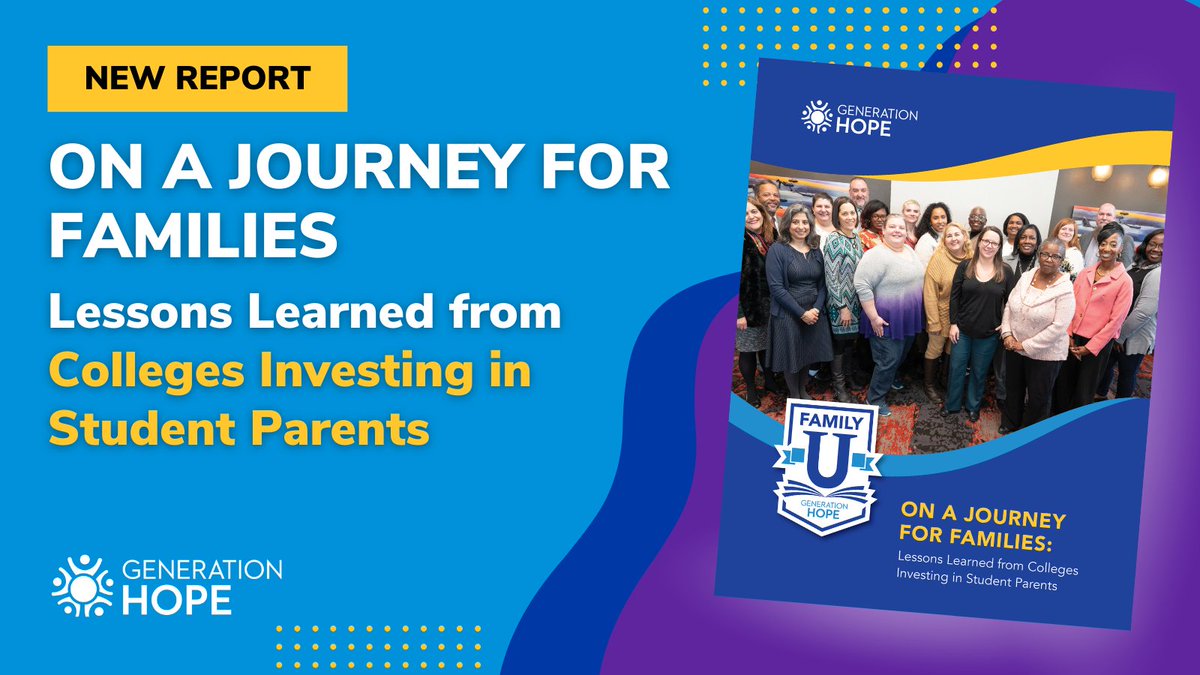 SupportGenHope's tweet photo. New #StudentParent research! 📣 We’re excited to release our newest report, “On a Journey for Families: Lessons Learned from Colleges Investing in Student Parents,” which shares eight key insights from our inaugural #FamilyU Cohort. ➡️ https://t.co/msWys0XtNZ https://t.co/HEe9F3lwIA
