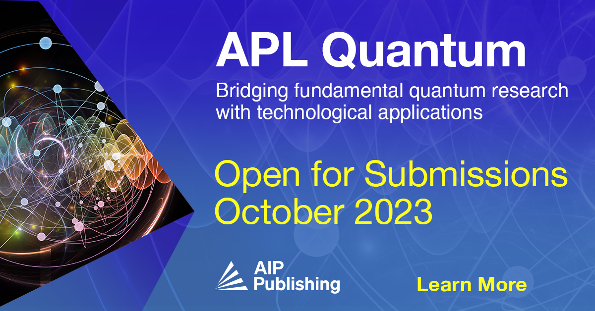 Is your research ready? APL Quantum is opening for submissions next week! And for a limited time, article processing charges will be waived! #OpenAccess #noAPCs #QuantumResearch 
Learn more 👉 aippub.org/3s2pDHl