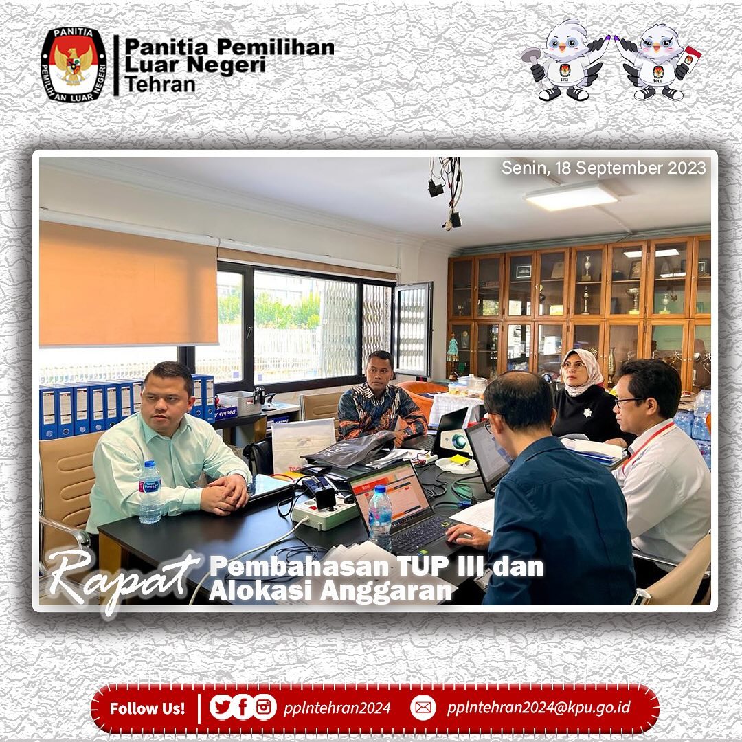 pplntehran2024's tweet image. Rapat PPLN dan Sekretariat PPLN Tehran
🗓️ Senin, 18/09/2023
📎 Pembahaaan TUP III dan Alokasi Anggaran untuk Prioritas Kegiatan serta hal-hal terkait lainnya
📍 Sekretariat PPLN Tehran

#PPLN
#Pemilu2024
#Tehran #Iran
#DPT
#DPK
#TPS
#KSK