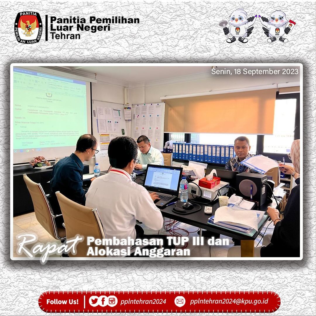 pplntehran2024's tweet image. Rapat PPLN dan Sekretariat PPLN Tehran
🗓️ Senin, 18/09/2023
📎 Pembahaaan TUP III dan Alokasi Anggaran untuk Prioritas Kegiatan serta hal-hal terkait lainnya
📍 Sekretariat PPLN Tehran

#PPLN
#Pemilu2024
#Tehran #Iran
#DPT
#DPK
#TPS
#KSK