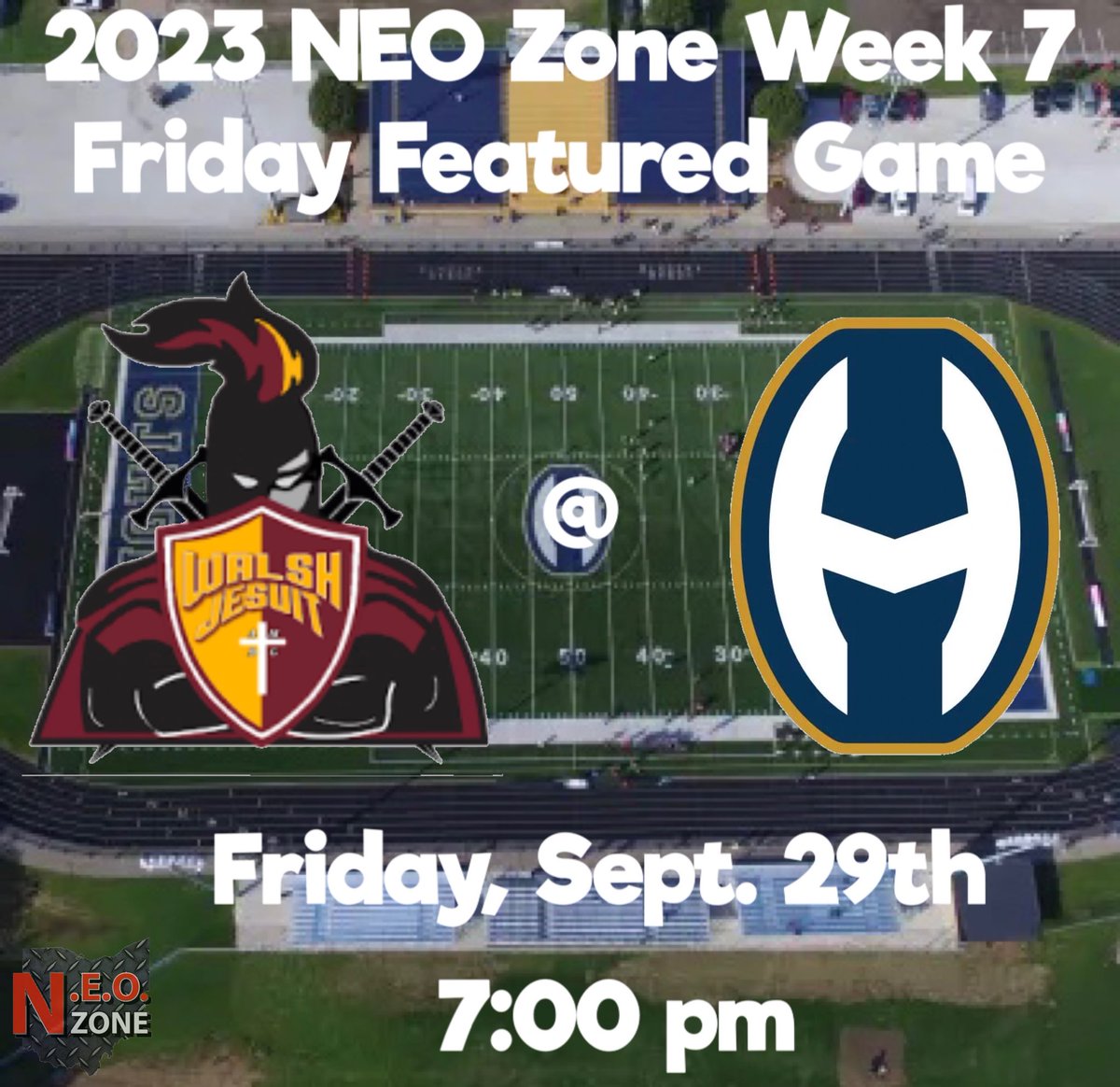 NEOZoneHS's tweet photo. 2023 NEO Zone Week 7
Friday Featured Game 🌟

#7 Walsh Jesuit (6-0)
at
#2 Archbishop Hoban (5-0)

Walsh’s explosive offense (46.5 PPG) will clash with Hoban’s dominant defense (4.8 allowed PPG) in a HUGE top 10 matchup.

We’ll have full coverage from Akron!

#NEOFB 🏈 https://t.co/JhgfDj8xMX