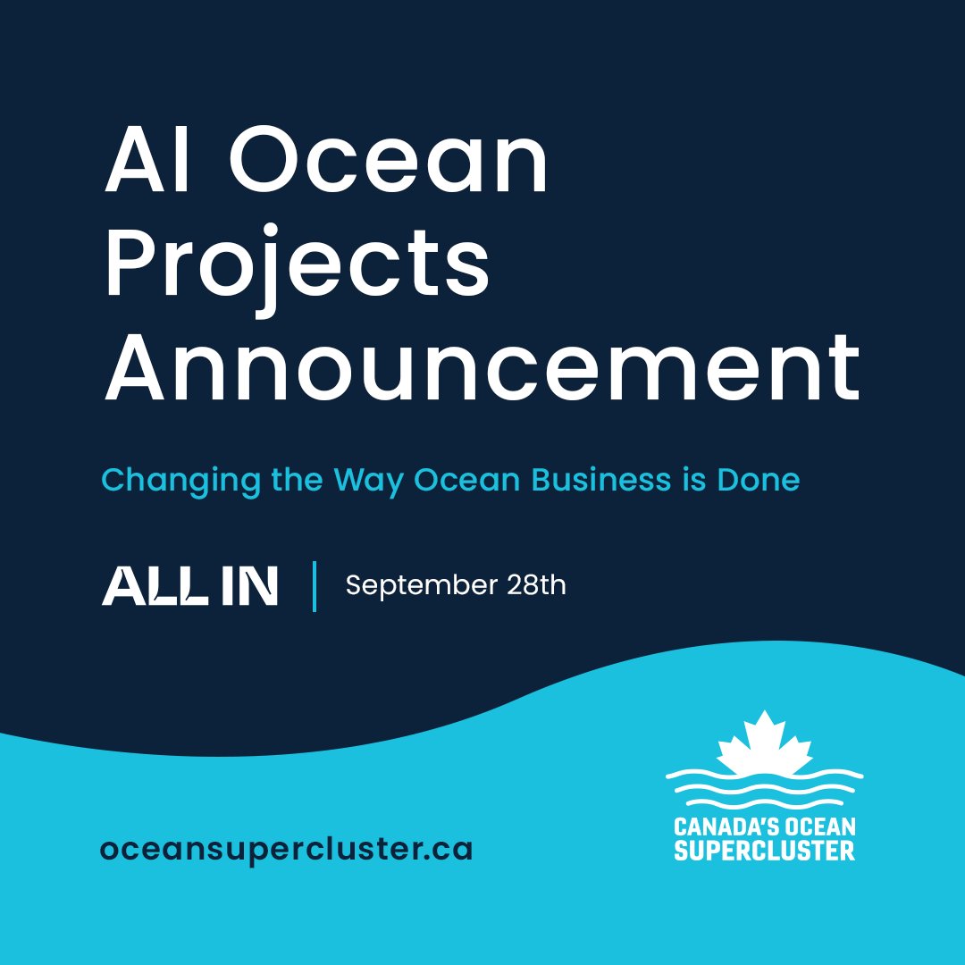 CanadaOSC's tweet photo. Stay tuned for exciting news from our AI Ocean Program! New OSC project announcements are happening tomorrow at the ALL IN Conference in Montreal.
#ALLINConference #Announcement #AIProjects #OceanNation https://t.co/kETQuVkEZV