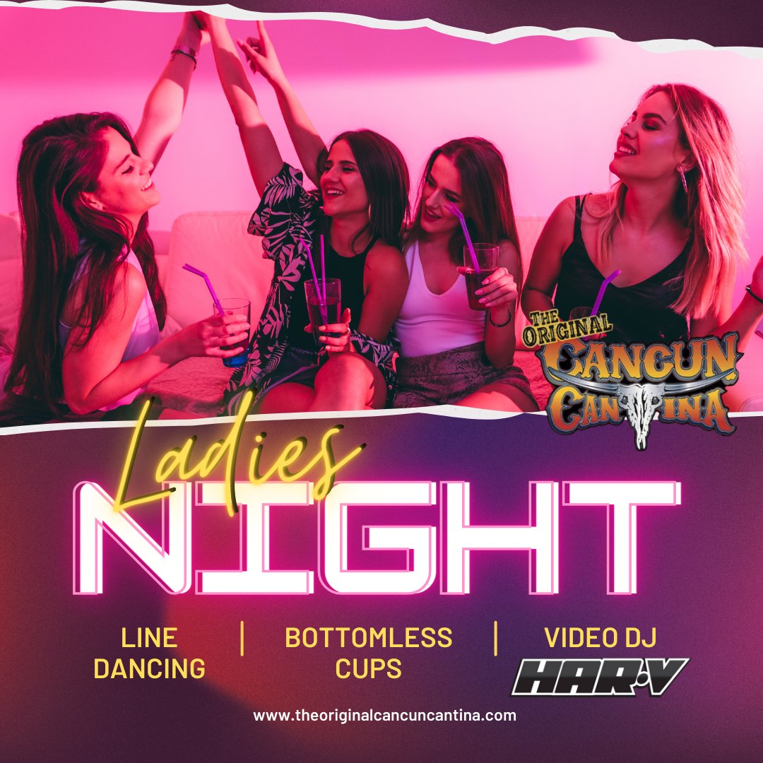 DJ_HAR_V's tweet photo. Ladies, it's time to let your hair down! Join us at Cancun Cantina for our Wednesday Night Ladies Night with DJ Har-V spinning all your favorite tracks! 💁🏻‍♀️🍹🥤😎

#LadiesNight #CancunCantina #DJHarV https://t.co/ObxB5813CE