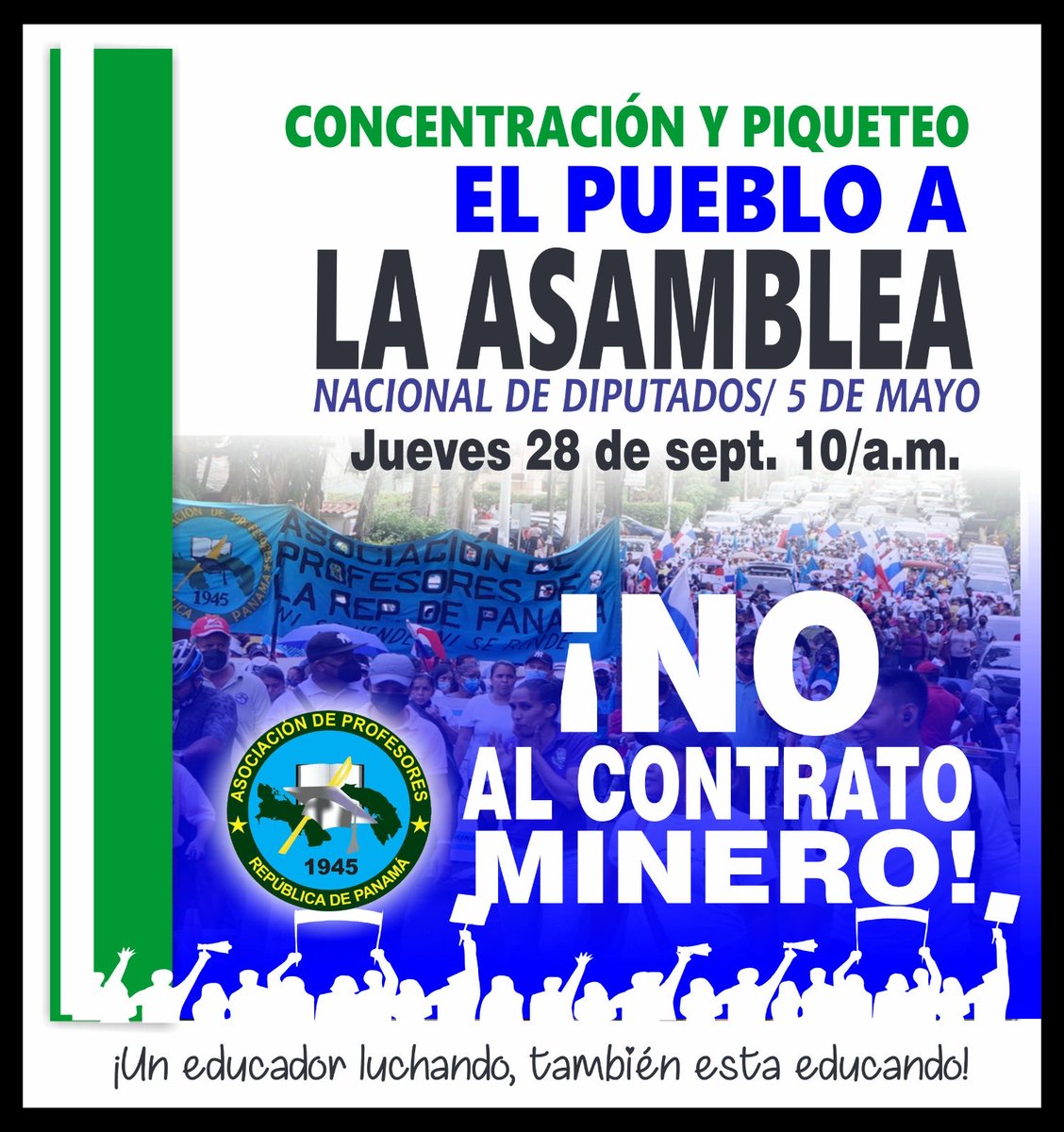 ASOPROF30's tweet photo. Todo el pueblo mañana a proteger a nuestra nación panameña. La ⁦@asambleapa⁩ que se prepare a recibir a los manifestantes. ⁦@tvnnoticias⁩ ⁦@TReporta⁩ https://t.co/qbHpCIOBqc