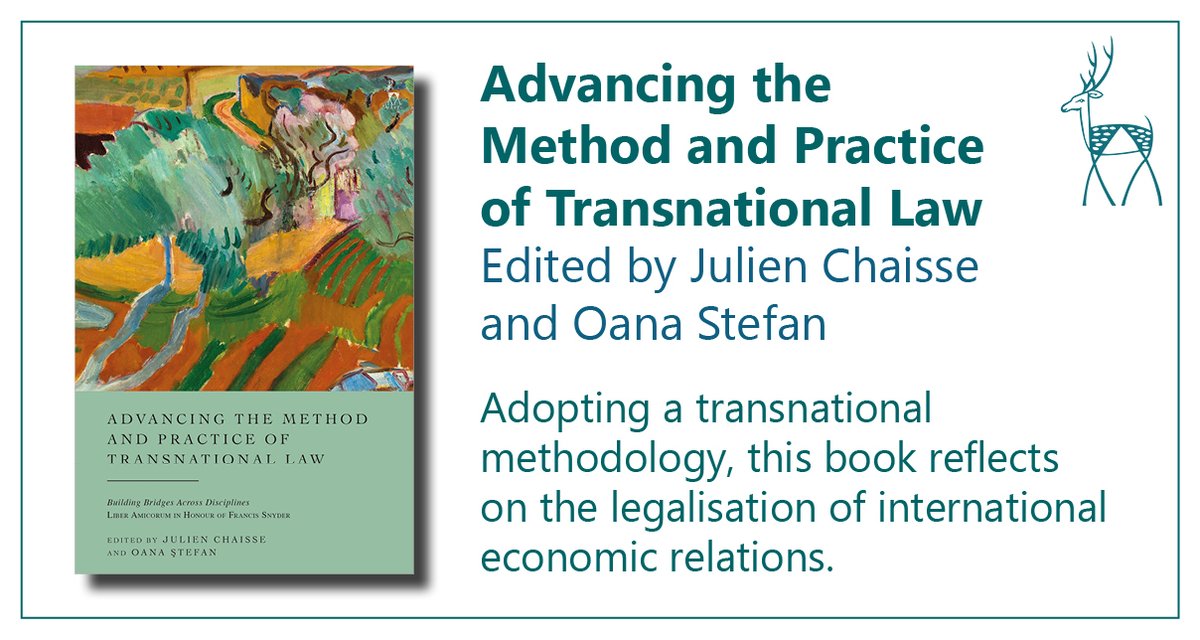 New! 'Advancing the Method and Practice of Transnational Law: Building Bridges Across Disciplines' edited by @Jchaisse and @OanaAStefan bit.ly/3LAok9p #TransnationalLaw #InternationalEconomicLaw