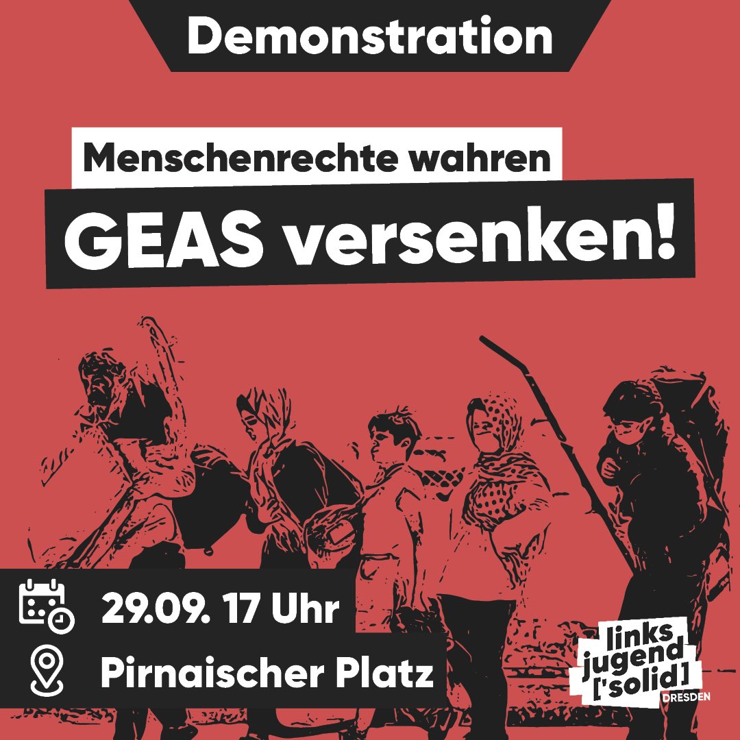 linksjugend_C's tweet photo. Diesen Freitag, am 29.09.2023 wollen wir zusammen in Dresden ein Zeichen gegen die europäische Geflüchtetenpolitik setzen. 

Seid dabei, seid laut und zeigt euren Unmut über die anstehende Reform und die fortschreitende Abschottung Europas! 🚩

#dd2909 #geas https://t.co/gkpMELkZOI
