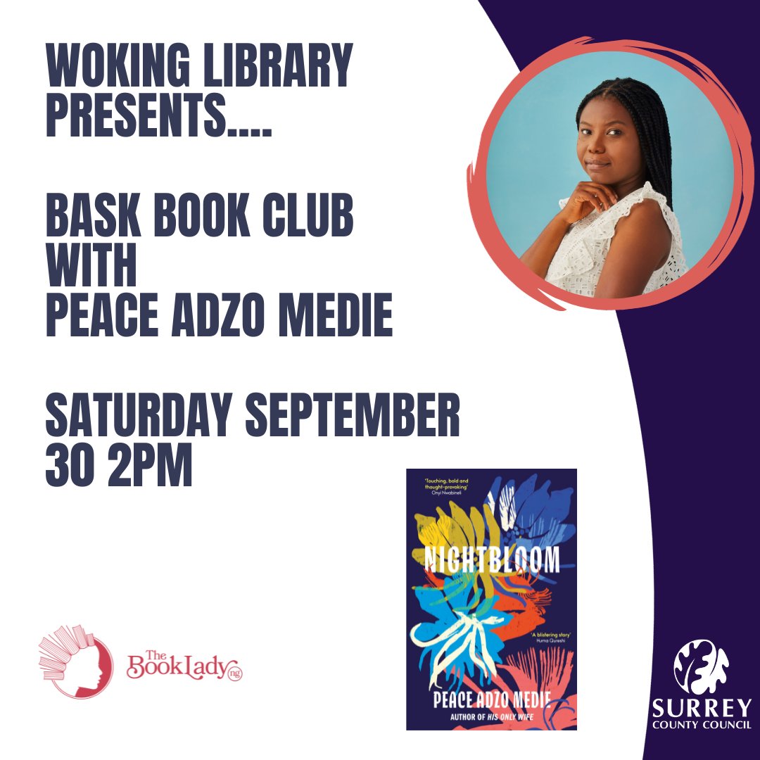 SurreyLibraries's tweet photo. BASK Book Club at @WokingLibrary with @PeaceMedie
Session will be held at Woking Library on Saturday September 30 at 2pm, Tickets are £4, please book here: https://t.co/HNyJtQuath
#baskbookclub #readdiversely #surreylibraries @thebookladyng @SurreyNews https://t.co/3msDGqqYGn