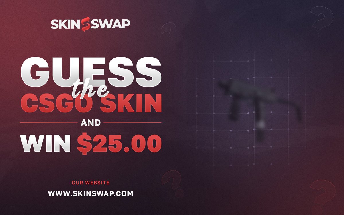 Skinswapcom's tweet photo. Good evening fellow SkinSwappers!😌

$25 to one person that gets it right - you have 48h! GL! https://t.co/eDVHuM3A6s