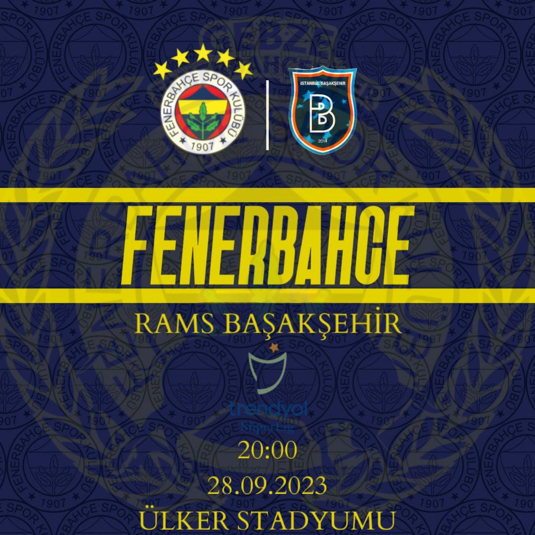 Fenerbahçe’miz Trendyol Süper Lig 3. Hafta Erteleme Maçında Rams Başakşehir’i konuk konuk ediyor. Bu zorlu mücadelede takımımıza başarılar diliyoruz. 

🏆Trendyol Süper Lig 
⚽️ <a href="/fenerbahce/">Fenerbahçe SK</a> 🆚 <a href="/ibfk2014/">RAMS Başakşehir</a> 
🏟️ <a href="/ulkerstadyumu/">Ülker Stadyumu</a> 
🗓️ 28 Eylül Perşembe 
⌚20:00

#fenerbahçe #1907