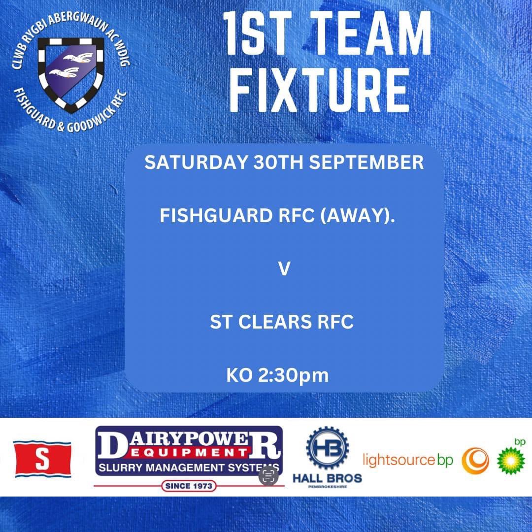 🔵FISHGUARD FIRSTS AWAY TO ST CLEARS RFC THIS SATURDAY 30TH SEPTEMBER KO 14:30🔵