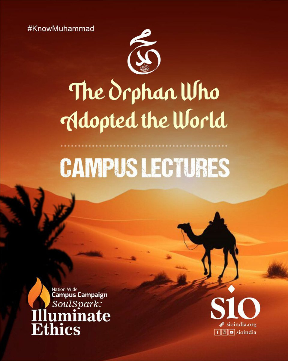 SultanTripura's tweet image. Campus Lectures on
محمّد ﷺ:
The Orphan Who Adopted the World

--------------------------------------

Soul Spark: Illuminate Ethics
Nation Wide Campus Campaign

#KnowMuhammad