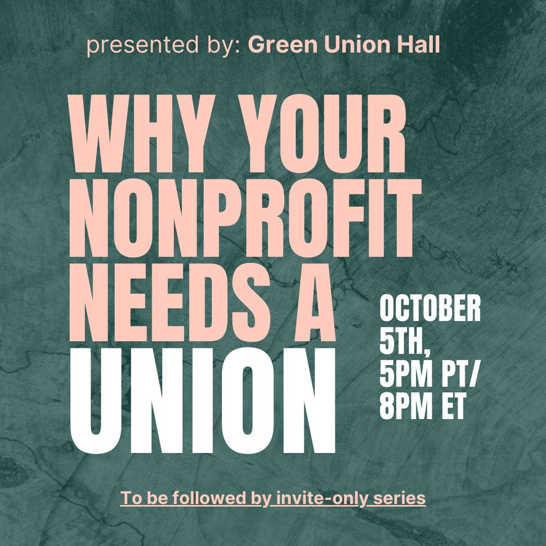 Why Your Non-Profit Needs a Union - 5 pm Pacific on Thursday, October the 5th for 90 minutes.
us02web.zoom.us/webinar/regist… #1u