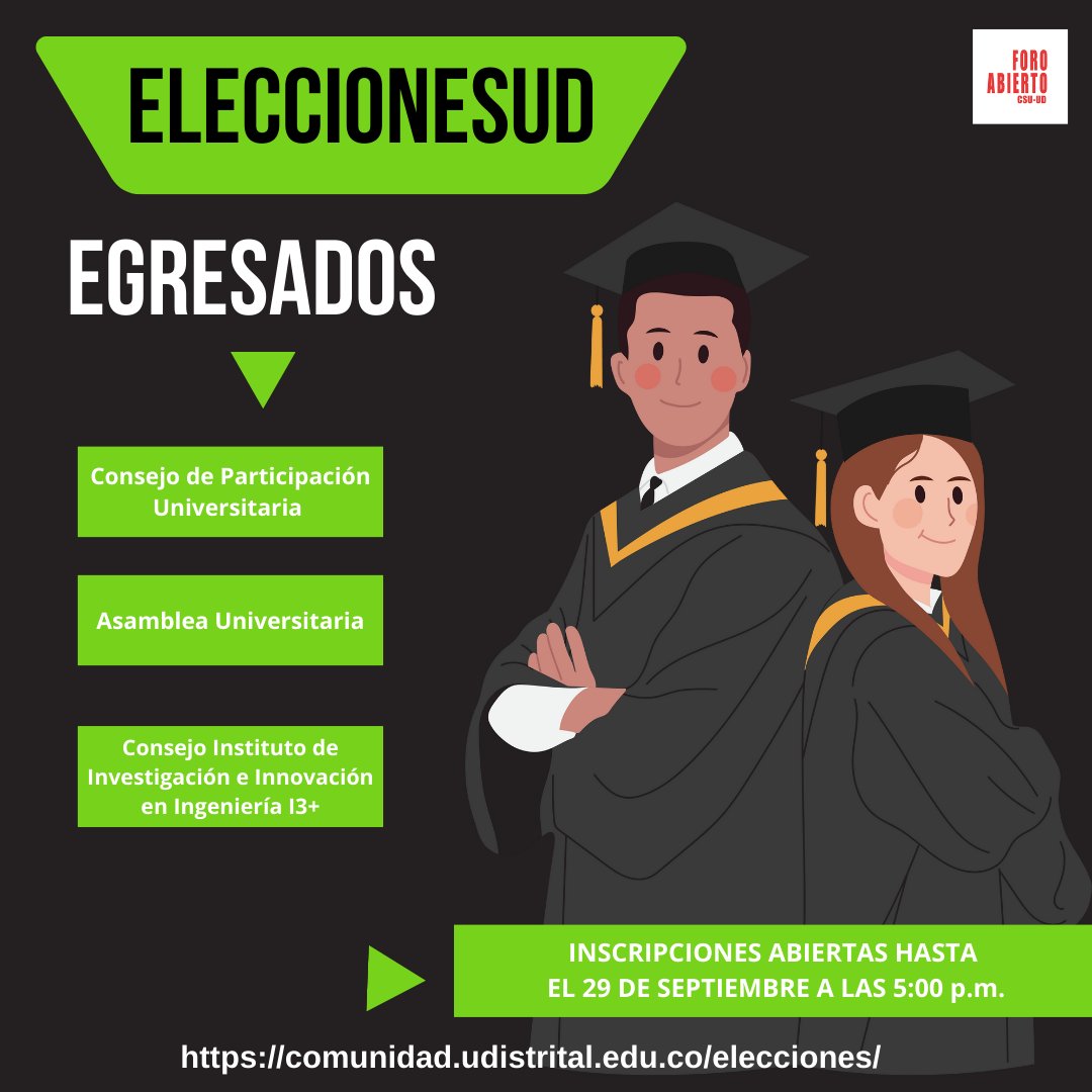 Forocsu's tweet photo. #ELECCIONESUD A todos nuestros EGRESADOS de la gloriosa Universidad Distrital , les invitamos a participar en el proceso electoral del 2023.
Participa y Víve tu @udistrital 🫶
Consulte y diligencie el formulario de inscripción :https://t.co/tYFVMXR0An.. https://t.co/hi9u1Cjsy8