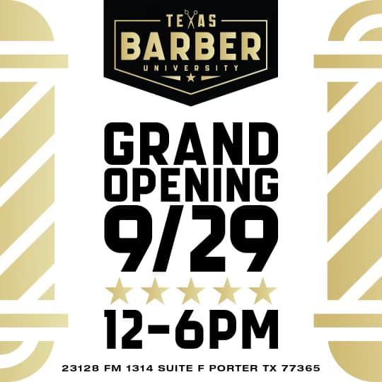 🎉 Celebrate the GRAND OPENING of Texas Barber University on Friday, Sept. 29. Located at 23128 FM 1314, Ste. F, in Porter, behind Pat's Donuts, Texas Barber University begins barber classes on Oct. 2. #BarberUniversity #Barber #Classes