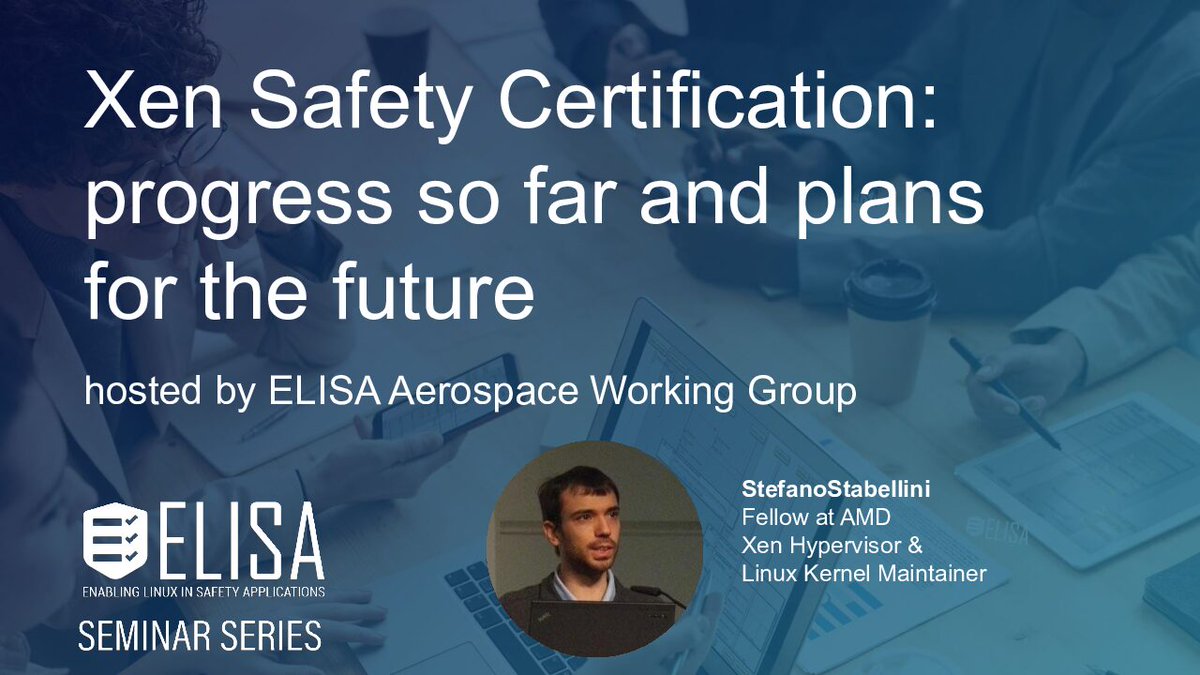 .<a href="/AMD/">AMD</a> Fellow <a href="/stabellinist/">Stefano Stabellini</a> presented progress &amp; what the future holds for <a href="/xen_org/">The Xen Project</a> #safety certification in this #ELISASeminar. Hosted by the #ELISAProject #Aerospace WG - you can learn more &amp; watch the video here:  hubs.la/Q023zH2C0 @ProjectELISA