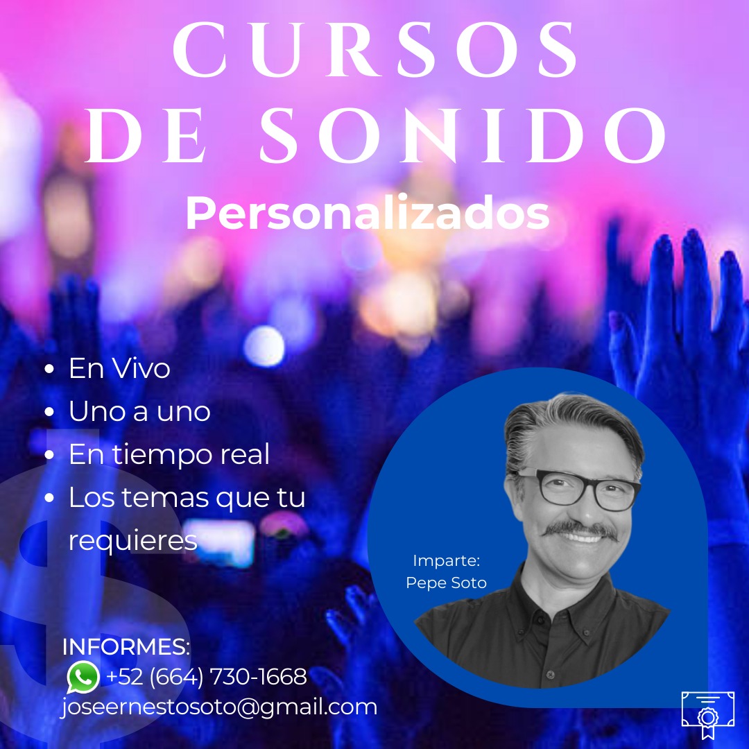 Pepe Soto (@pepesoto18) on Twitter photo Aprende los temas de sonido que tu quieres
Clases: en Vivo, Personalizadas, Uno a uno, en Tiempo Real
26 años de experiencia compartiendo el conocimiento en temas de sonido.
Manda un mensaje WhatsApp al +52 (664) 730 1668
joseernestosoto@gmail.com
instagram.com/pepe_soto/ Aprende los temas de sonido que tu quieres
Clases: en Vivo, Personalizadas, Uno a uno, en Tiempo Real
26 años de experiencia compartiendo el conocimiento en temas de sonido.
Manda un mensaje WhatsApp al +52 (664) 730 1668
joseernestosoto@gmail.com
instagram.com/pepe_soto/