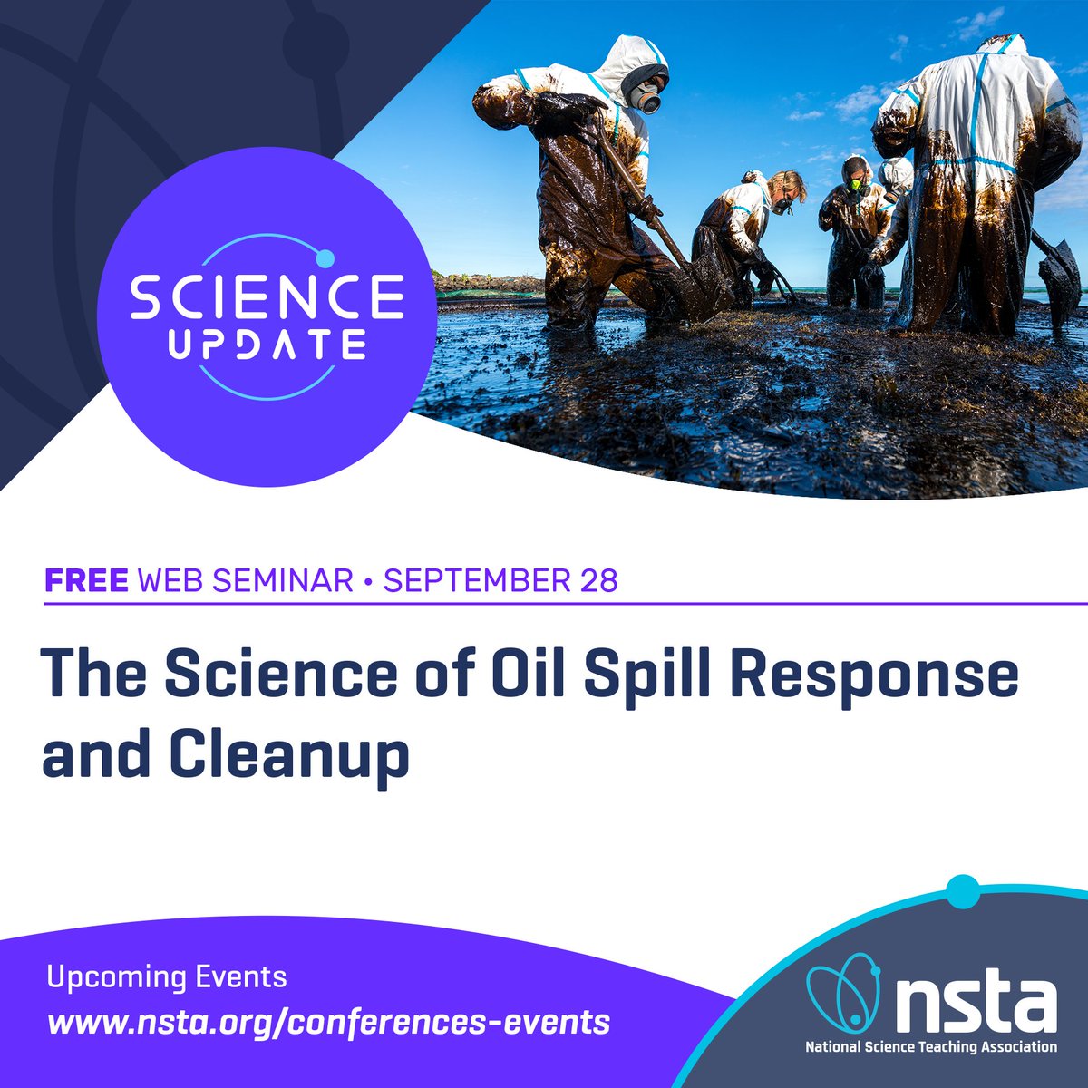 NSTA's tweet image. Join us on 9/28 for our Science Update web seminar. Hear about the latest in oil spill prevention, responses to recent incidents, sea detection techniques, and cleanup alternatives: tinyurl.com/2p8b835c #NSTA #ScienceUpdate #STEM 🌊🛢️🔬