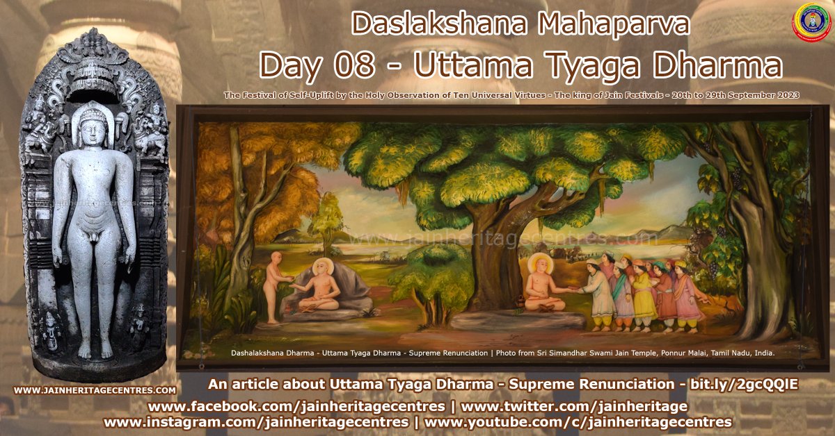 jainheritage's tweet photo. Day 08 - Today's #Dashalakshana #Dharma - Uttama #Tyaga #Dharma - Supreme #Reninciation

Detailed Article - https://t.co/NZ190iV0jD 

#Jain #Jains #Jainism #Daslakshan #Dashalakshanparva #Paryushan #Paryushanparva #Paryushana #Tyagadharma #Tyaga #Jainheritagecentres https://t.co/fxRoA0hb6U