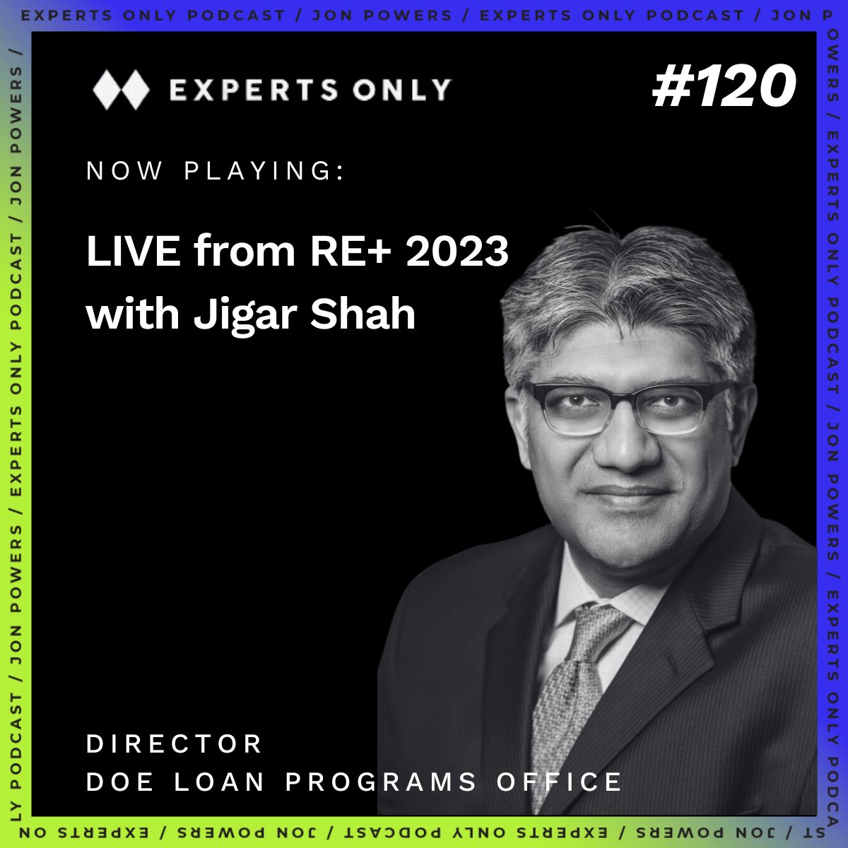 Experts Only Podcast (@expertsonly_pod) on Twitter photo Welcome back to Experts Only Podcast, Jigar Shah, Director, <a href="/ENERGY/">U.S. Department of Energy</a> Loan Programs Office.
Hear from Jigar and host <a href="/powersjon/">Jon Powers</a> LIVE at <a href="/REPlusEvents/">RE+ Events</a> in Vegas this month.
Thank you to <a href="/mysuncast/">Suncast Podcast</a> and <a href="/nicomeo/">ℕ𝕚𝕔𝕠 𝕁𝕠𝕙𝕟𝕤𝕠𝕟</a> for having us. We appreciate everything you're doing for the industry to Welcome back to Experts Only Podcast, Jigar Shah, Director, <a href="/ENERGY/">U.S. Department of Energy</a> Loan Programs Office.
Hear from Jigar and host <a href="/powersjon/">Jon Powers</a> LIVE at <a href="/REPlusEvents/">RE+ Events</a> in Vegas this month.
Thank you to <a href="/mysuncast/">Suncast Podcast</a> and <a href="/nicomeo/">ℕ𝕚𝕔𝕠 𝕁𝕠𝕙𝕟𝕤𝕠𝕟</a> for having us. We appreciate everything you're doing for the industry to
