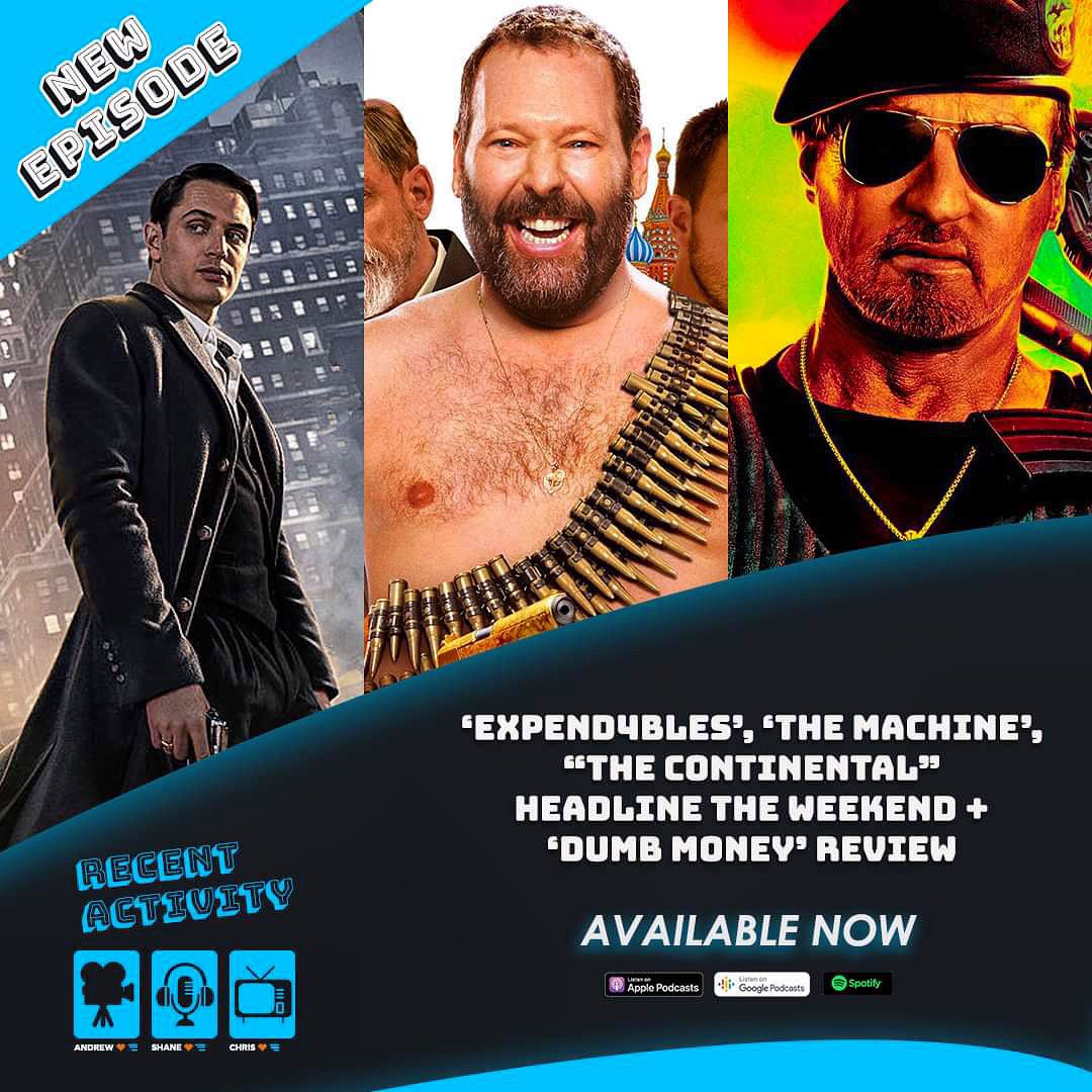 NEW EPISODE!
recent-activity.captivate.fm/listen

Shane’s All-Star Action Weekend! #Expend4bles #TheContinental #TheMachine + Andrew’s review of #DumbMoney