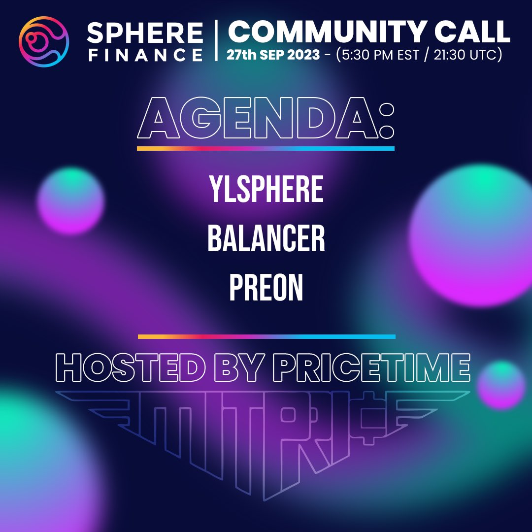 SphereDeFi's tweet photo. 📢 Sphereans, get ready! We're about to dive into another community call, loaded with insights!

🕠 Date &amp; Time: 09/27/2023 at 5:30 PM EST / 21:30 UTC
📍 Location: Sphere Discord ➡️ https://t.co/lwRB1pprKX
🧑 Host: @PriceProtocol 

🗒️ Agenda:

✅ ylSPHERE
✅ Balancer
✅ Preon https://t.co/q1d7tFUR3x