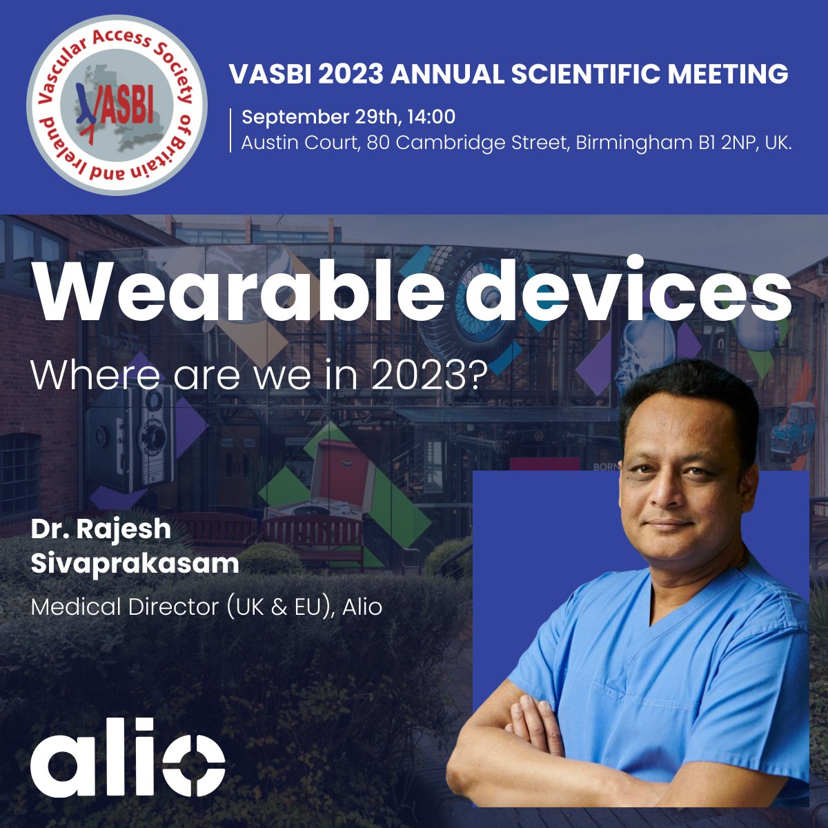 WeAreAlio's tweet photo. Dr. Rajesh Sivaprakasam is presenting "Wearable devices: Where are we in 2023?" at the upcoming #VASBI Annual Scientific Meeting on Sept. 29 at 14:00. If you'll be at the event and want to learn more about Alioยฎ, fill out our contact form: https://t.co/FNBT5hyh4V https://t.co/QDttmUBuSX
