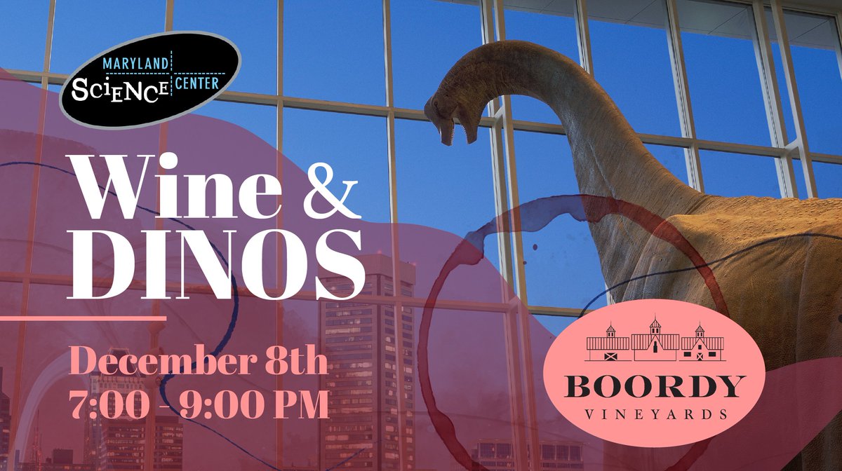 MDScienceCenter's tweet photo. Enjoy an exclusive look at the Maryland Science Center after dark as you wander—wine in hand—through our world of prehistoric predators and plant eaters. Roam while sipping wine from historic Maryland winery, @BoordyVineyards 🍷
https://t.co/e59iIMALpF
#LetsScience https://t.co/N81Y6qTi7w