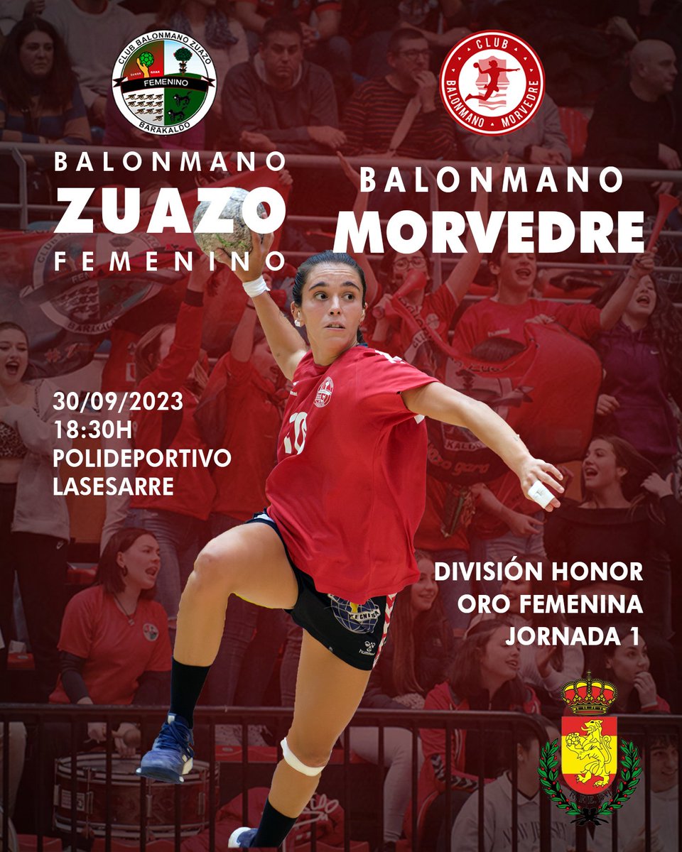🏆 #DHOroFem Jornada 1
📌 Lasesarre
📅 Sábado ⏰ 18:30h
🆚️ <a href="/CbmZuazo/">Club Balonmano Zuazo</a> - <a href="/BMMorvedre/">#vamosMorvedre🖤♥️</a>
🎟 Abonos: forms.gle/S6oU3bGmHkZeA5…
🎙 La espera ha terminado! Nuestras #GuerrerasZuazotarras comienzan la liga en su casa ante un rival directo! 🔴⚫️
📸 <a href="/aglphotosports/">Alfredo G.L.</a>
#VolvamosASoñar
#ZuazoGara