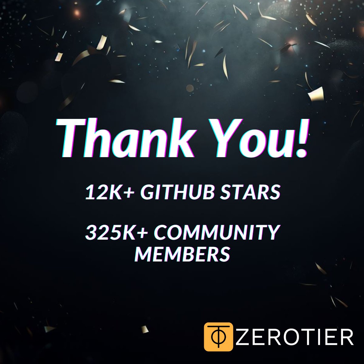 ZeroTier's tweet photo. A heartfelt thank you to our global community from Team ZeroTier!
Letβs keep the momentum going! πππ
#ZeroTier #Networking #Community #Global #ModernVirtualNetworking #MeshNetworking #P2PNetworking #GlobalAreaNetwork #VPN #SDWAN #IoT #RemoteAccess #UnbreakTheInternet https://t.co/AmyF4J48Qp