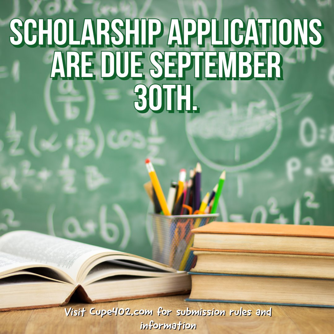 This is a reminder Members that scholarship applications are due September 30th. For more information and to download the forms, visit 402.cupe.ca/2023/08/31/upd… 

For more info, email cupeoffice@cupe402.com or contact committee chair Terrance Eytcheson