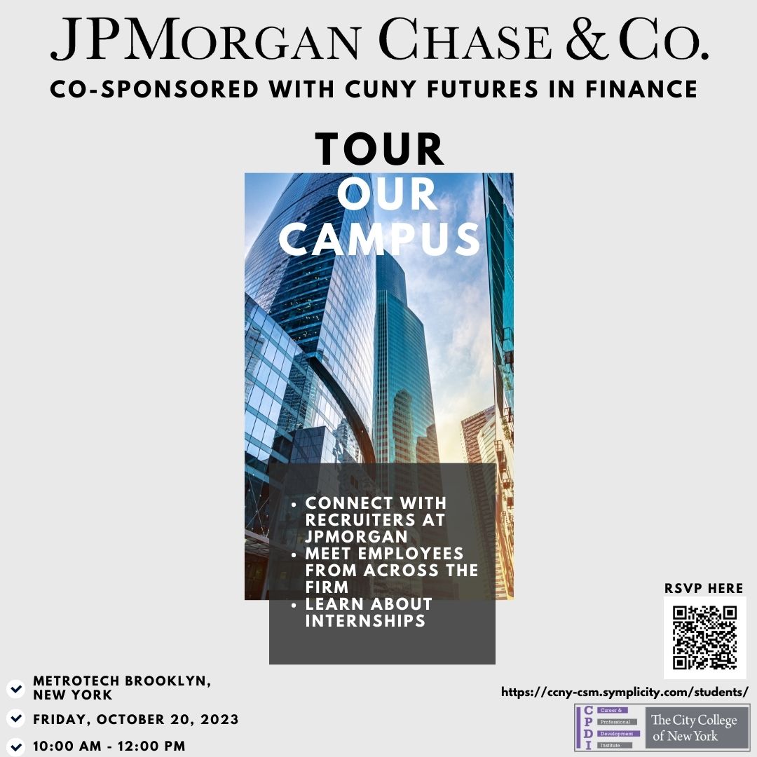 CPDINAC1_116's tweet photo. JP Morgan Chase &amp; Co, Co-sponsored with CUNY Futures in Finance brings to a chance to take a tour of JP Morgan Chase' Campus. You will connect with Recruiters, meet employees from across the firm, and learn about internships at JP Morgan Chase.
RSVP on this link https://t.co/rHiiSPmQga