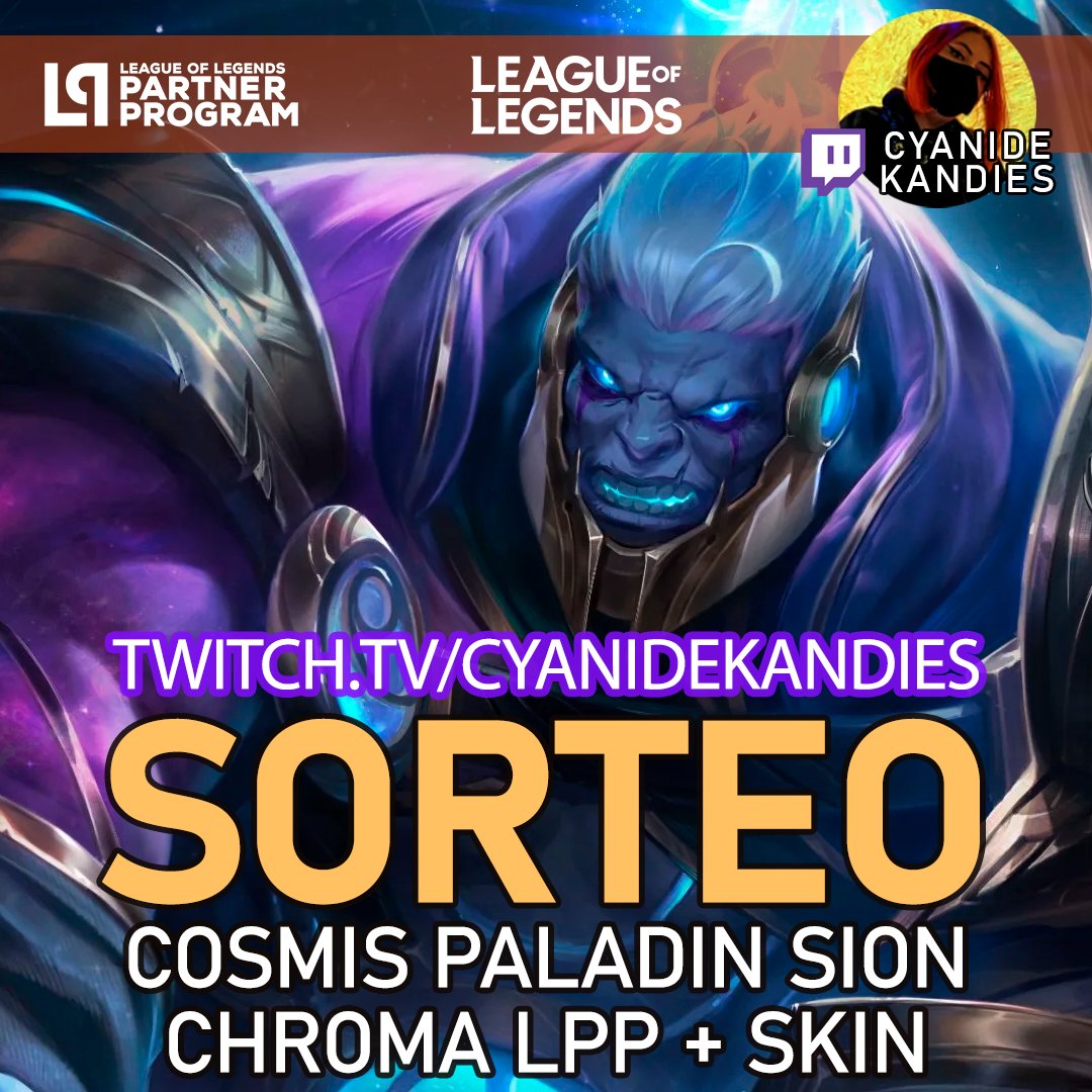 💫SORTEO COSMIC PALADIN SION 💫

Para participar (global)    

💜Follow <a href="/CyanideKandies/">✨ INF Cyan✨</a>
💬Etiqueta un amigo 
🔃 RT  

Doy a conocer 20 ganadores el 29-9   #LeaguePartner #lpp <a href="/lollatam/">League of Legends LATAM</a>
