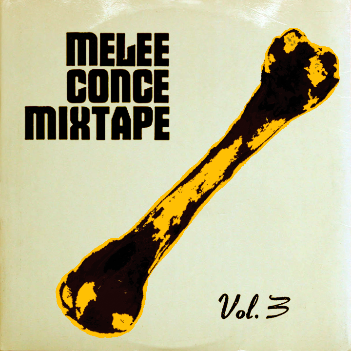 Melee Conce Mixtape Vol.3

soundcloud: soundcloud.com/meleeconce/mel…
youtube: youtube.com/watch?v=JqumoT…
show: en tuich mfconker